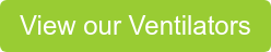 View our Ventilators